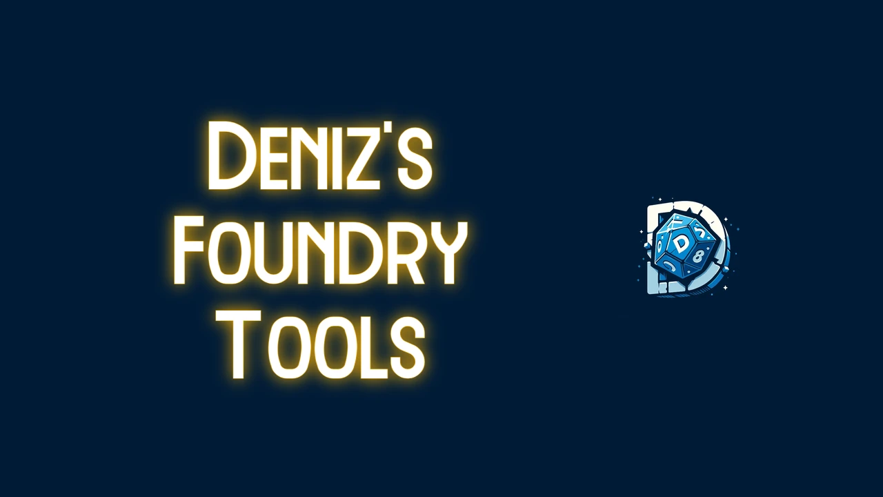 ⚒️ Deniz's Foundry Tools | DFT | DTD